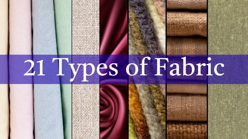 21 Types of Fabric