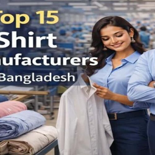 Top 15 Shirt Manufacturers in Bangladesh
