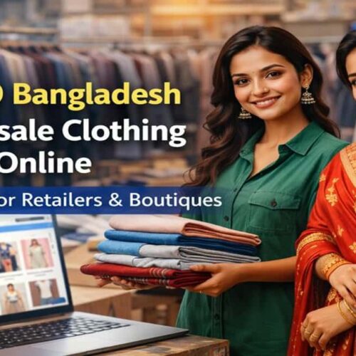  Top 20 Bangladesh Wholesale Clothing Online